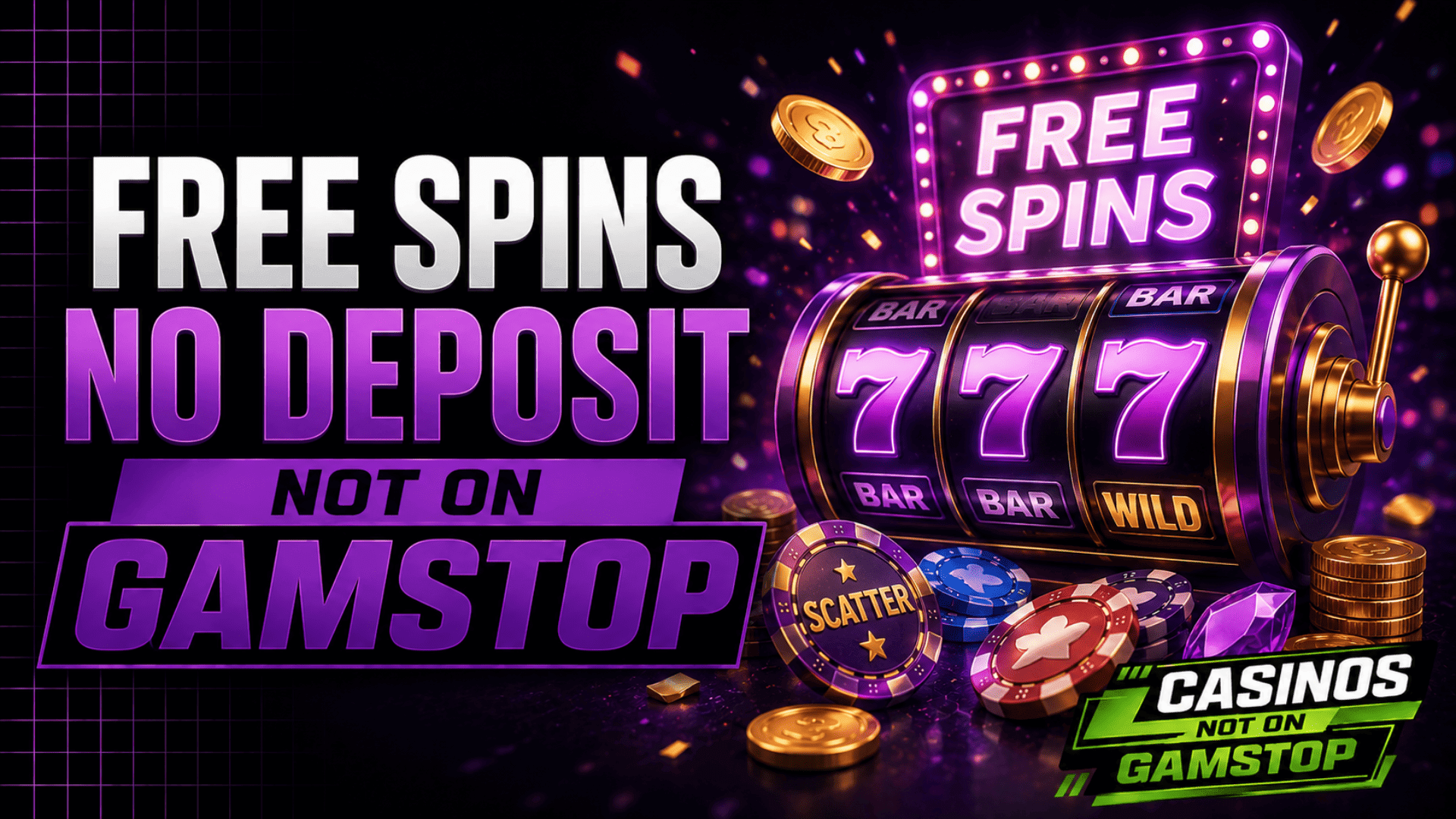 Free Spins No Deposit Not on GamStop